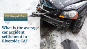 What is the average car accident settlement in Riverside CA | GP