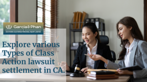 Explore various Types of Class Action lawsuit settlement in CA. | GP